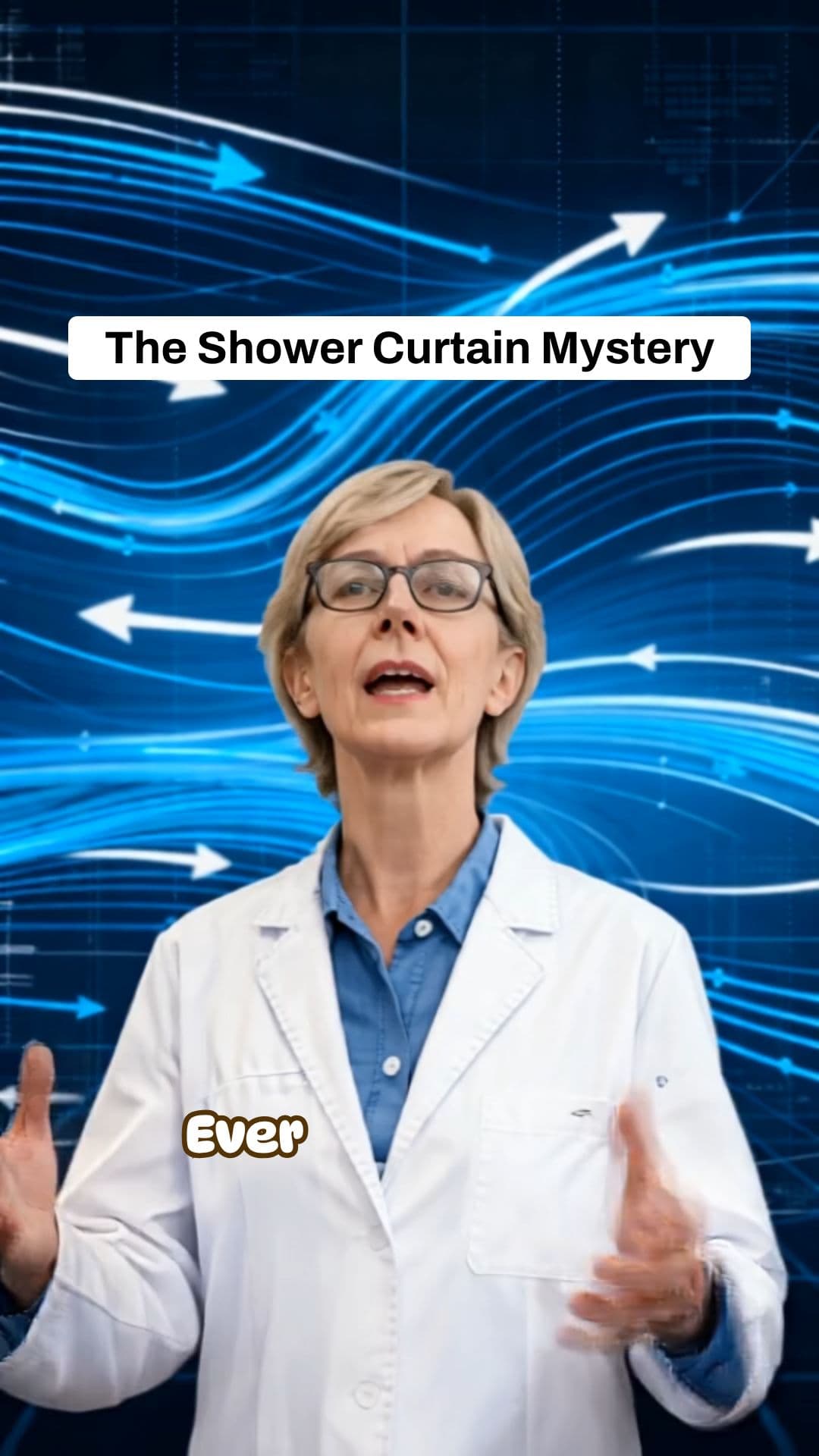 Why Does the Shower Curtain Move Toward You?