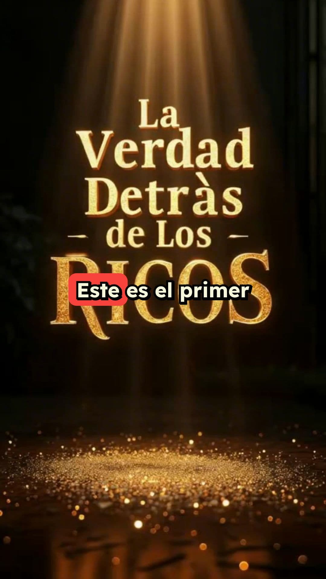 La Verdad Detrás de los Ricos