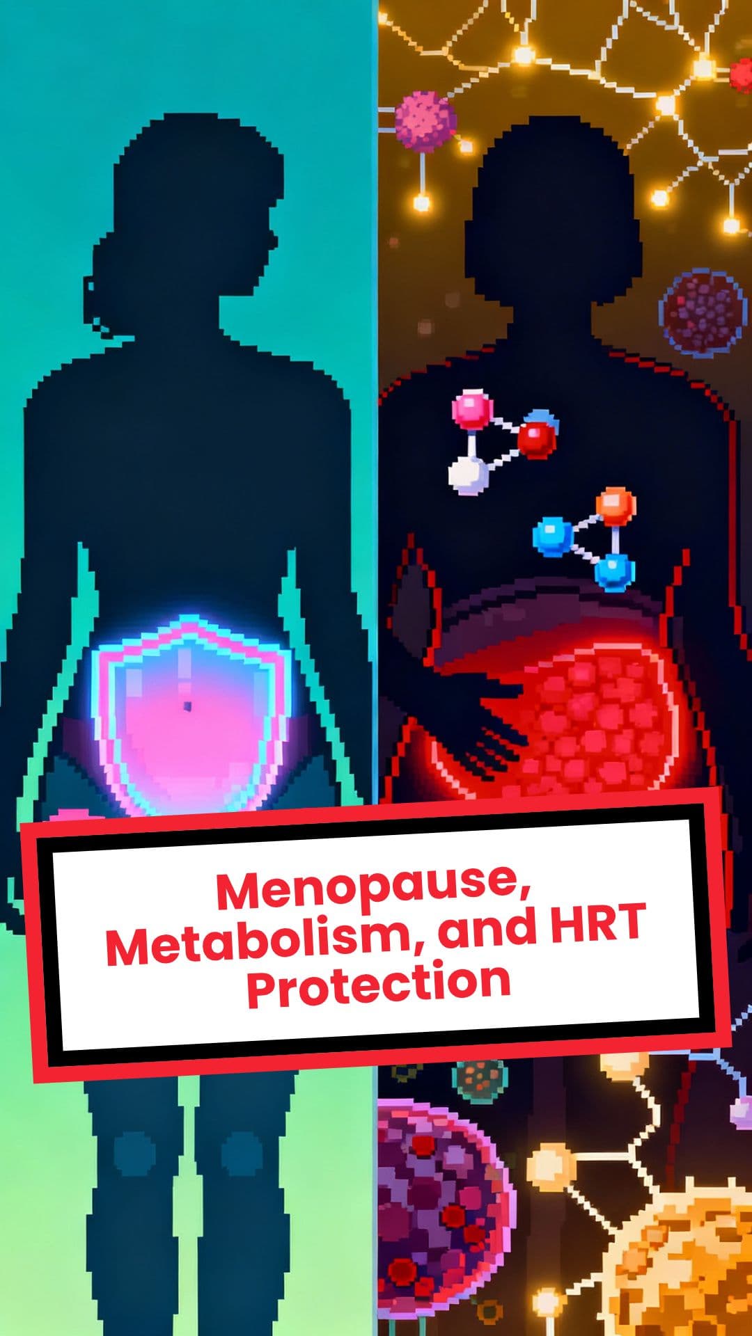Menopause, Metabolism, and HRT Protection