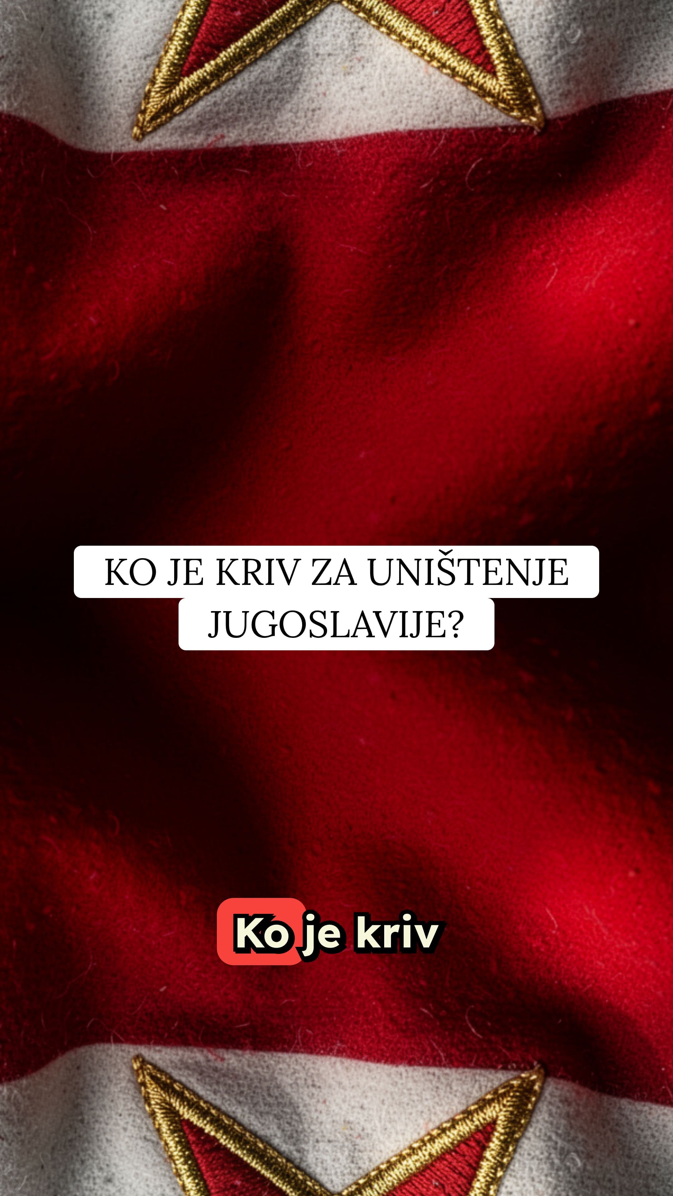 Ko je kriv za uništenje Jugoslavije?