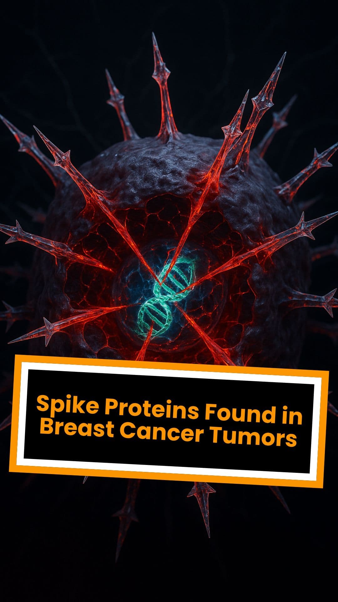 Spike Proteins Found in Breast Cancer Tumors