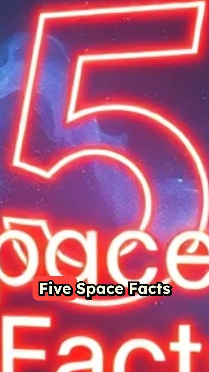 Fascinating Facts About Space