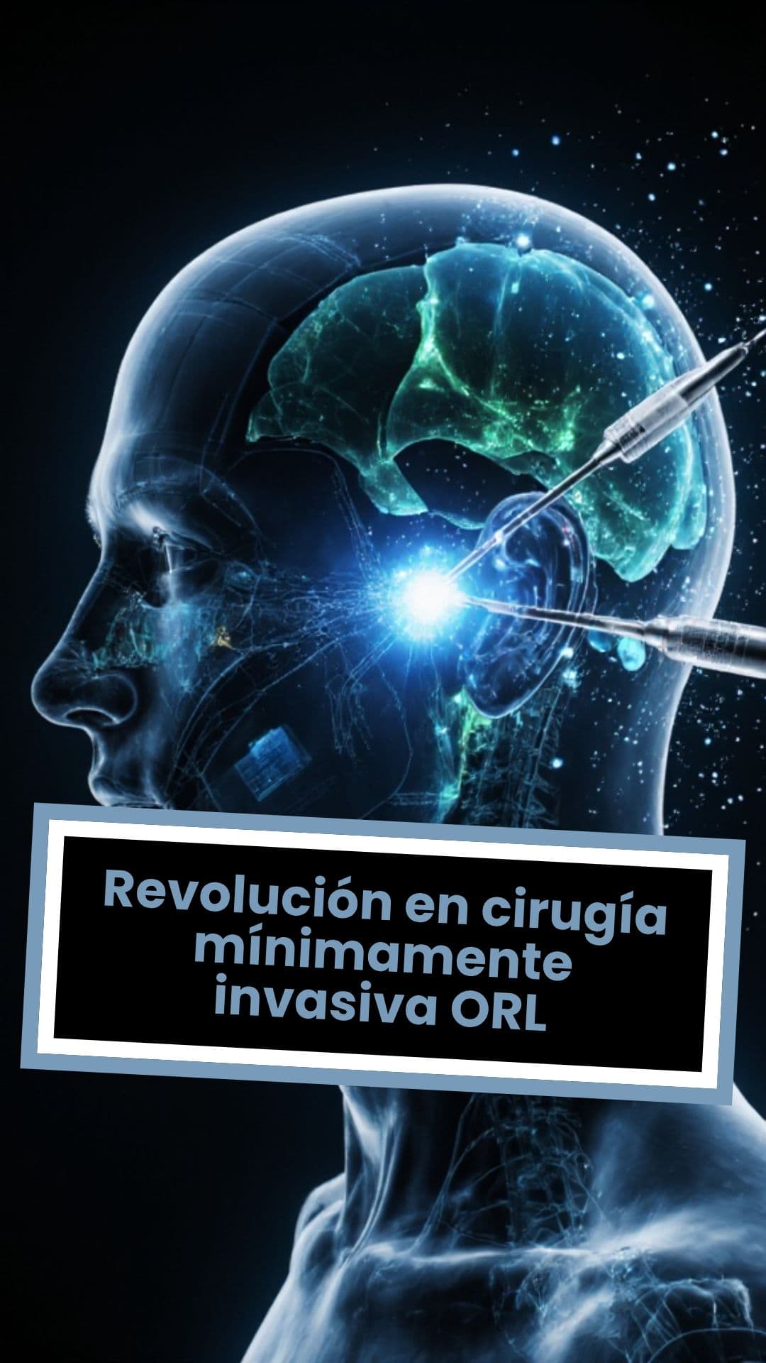Revolución en cirugía mínimamente invasiva ORL