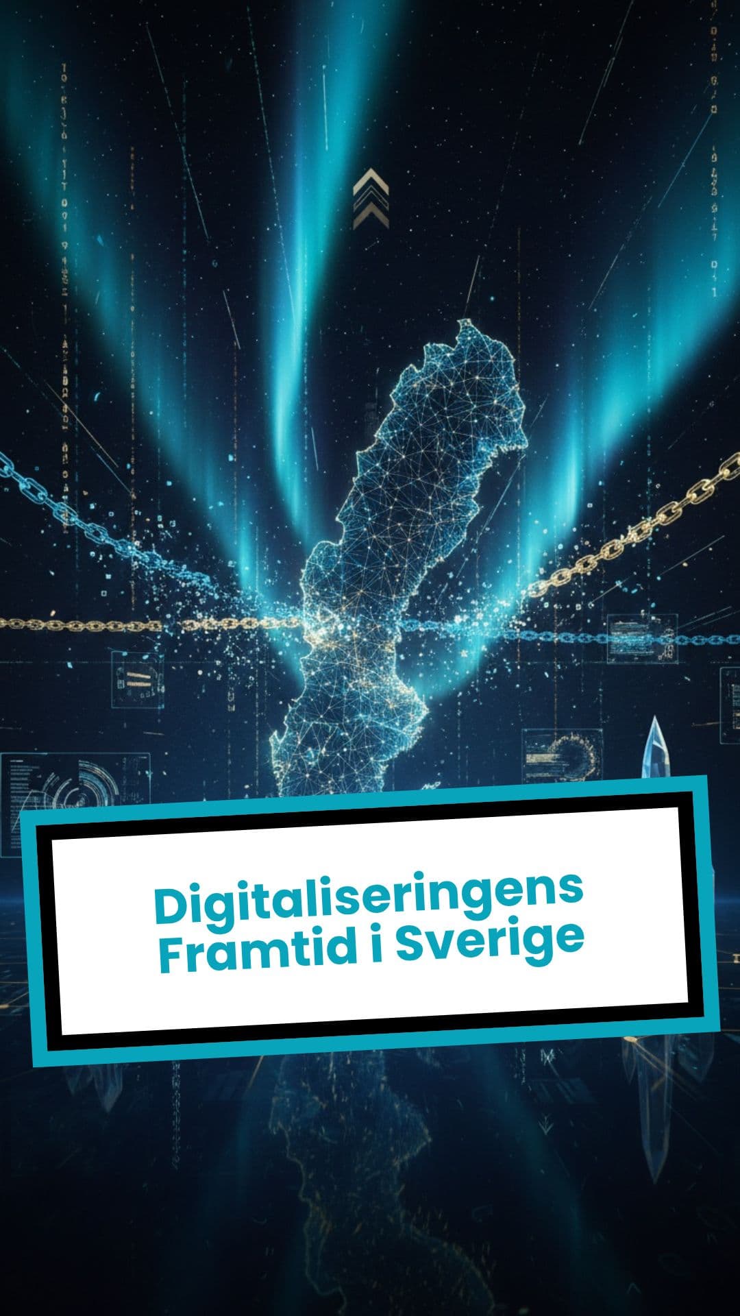 Digitaliseringens Framtid i Sverige