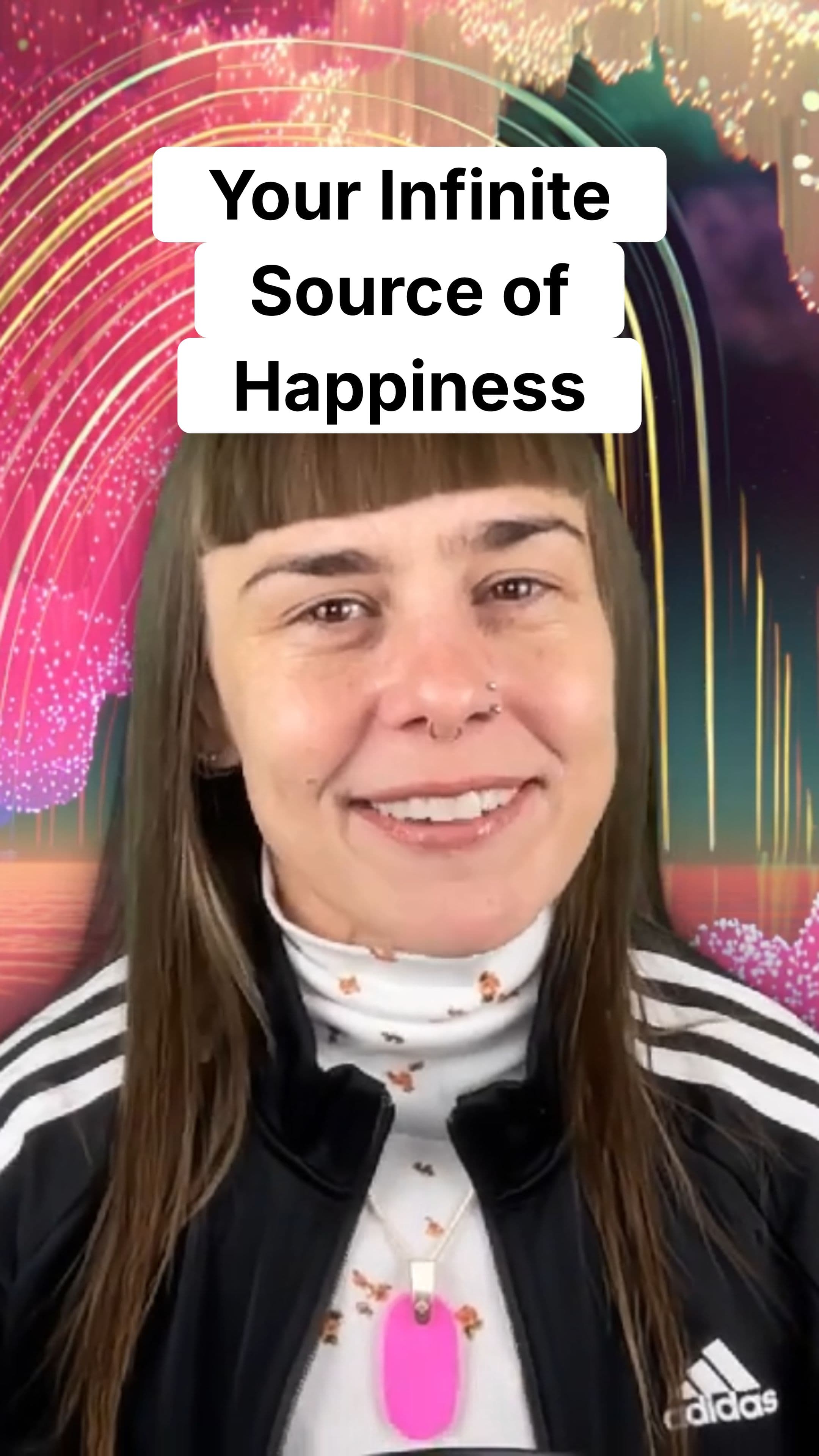 Your Infinite Source of Happiness