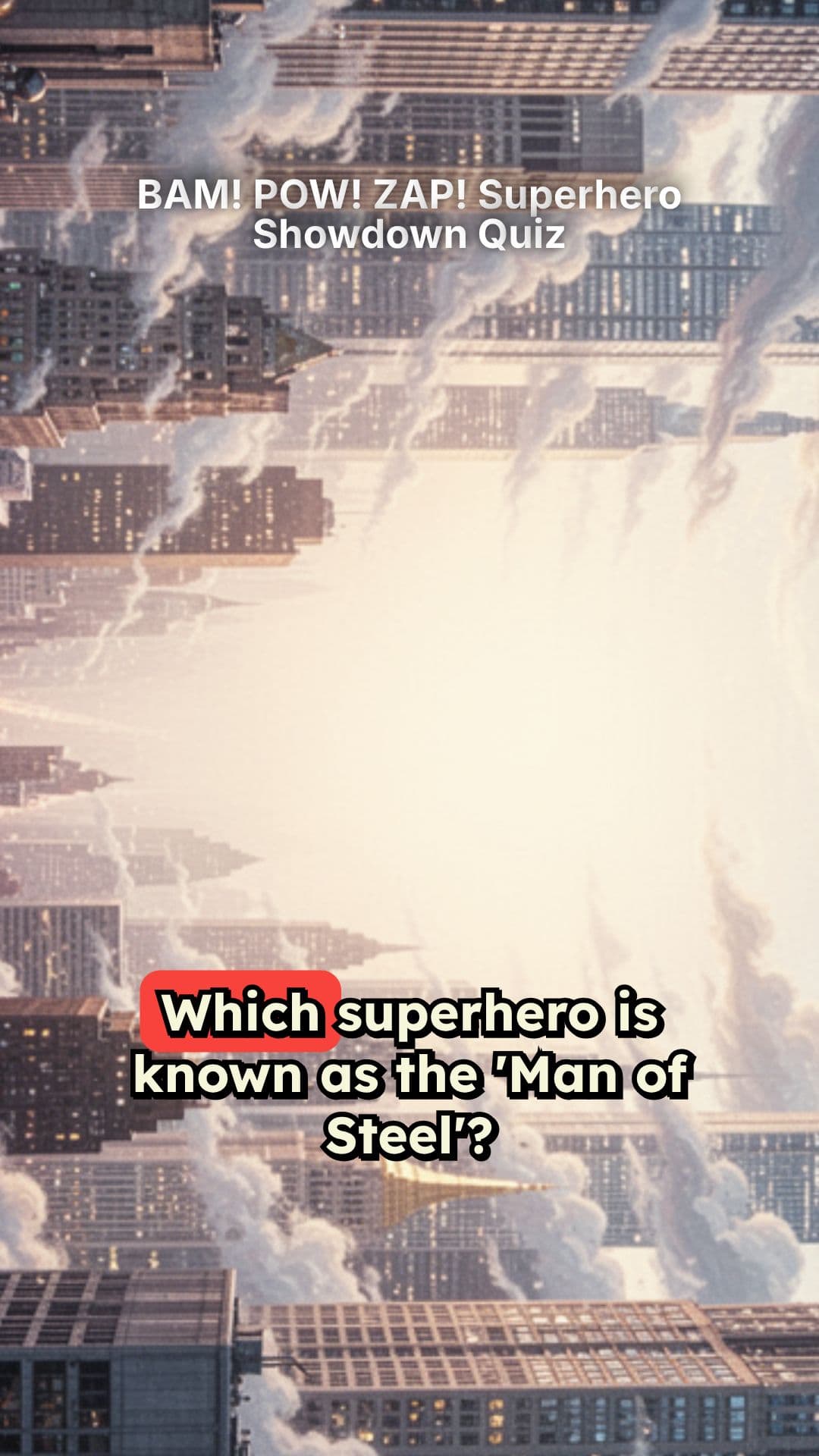 BAM! POW! ZAP! Superhero Showdown Quiz