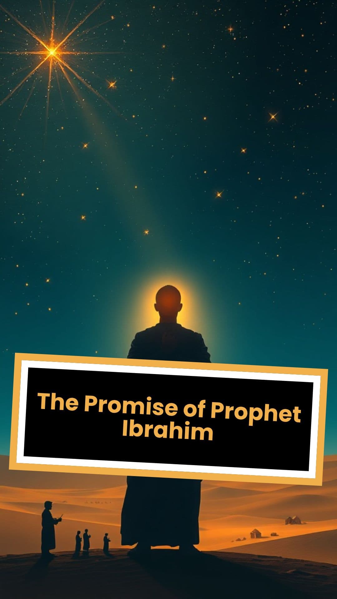 The Promise of Prophet Ibrahim