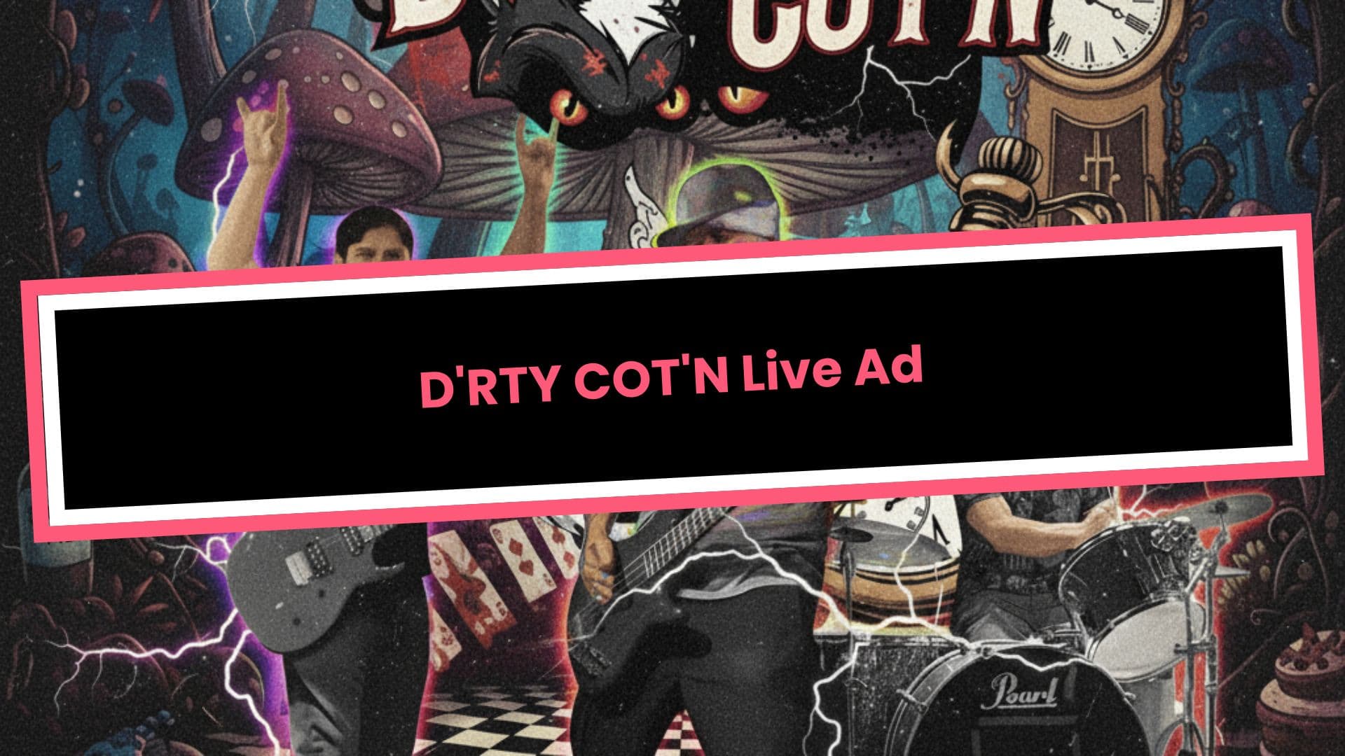 D'RTY COT'N Live Ad