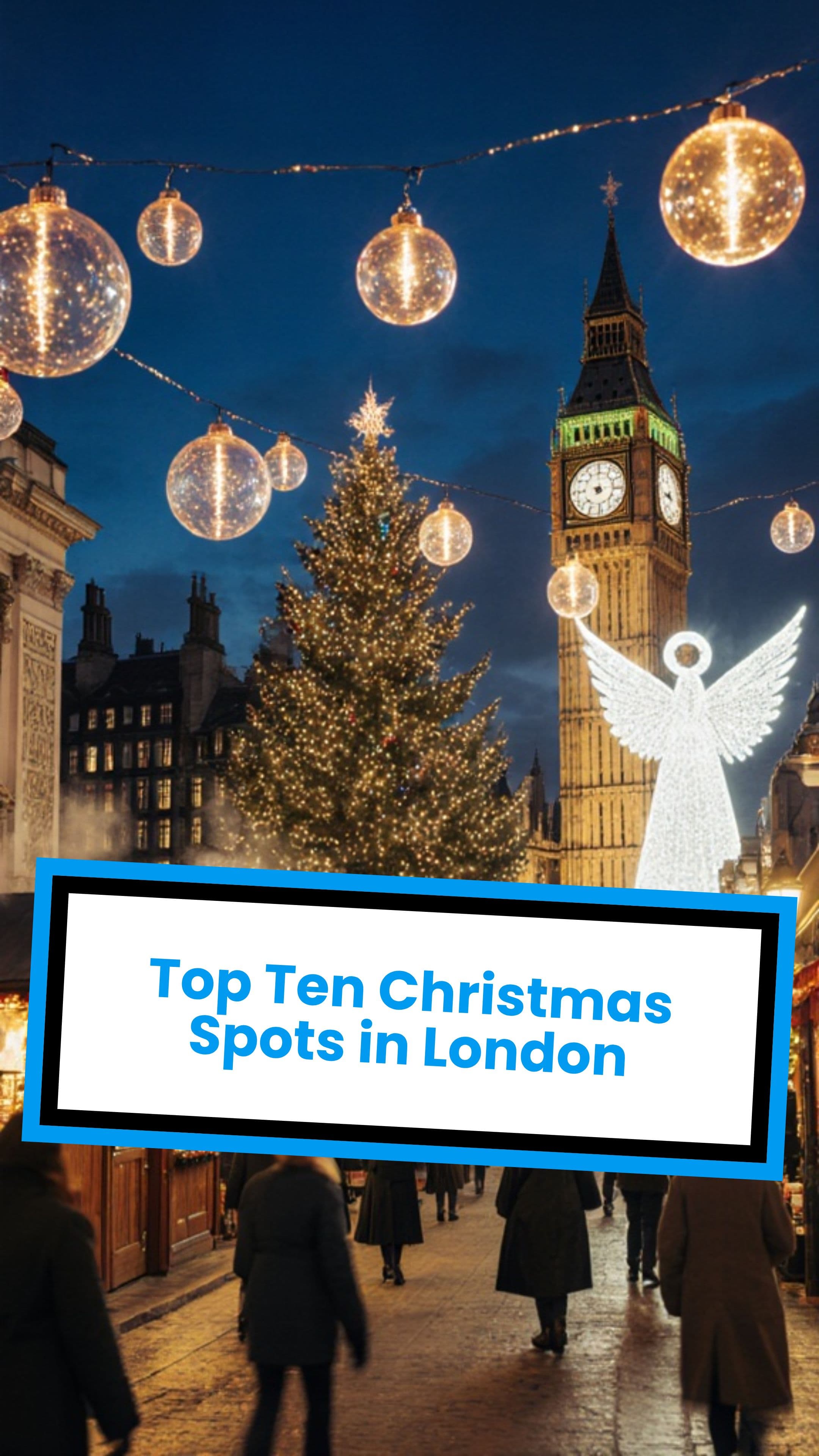 Top Ten Christmas Spots in London