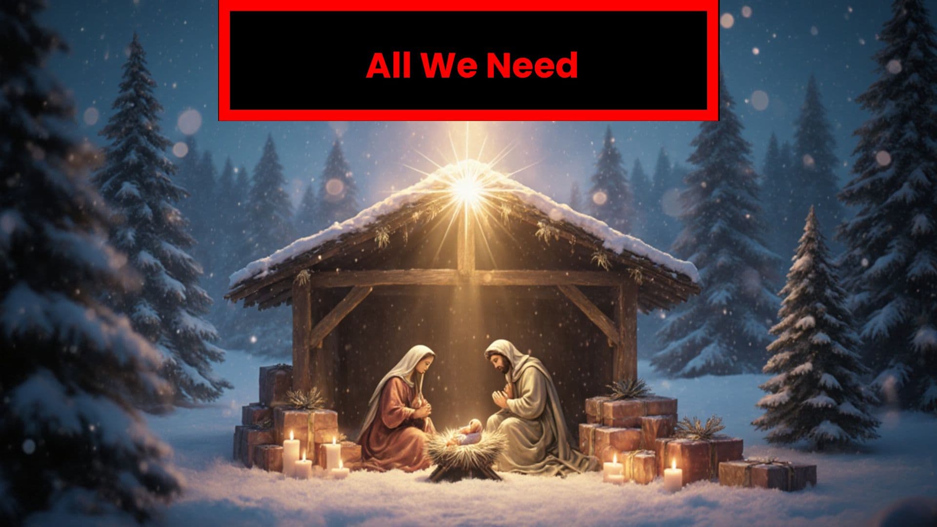 Jesus Is All We Need
