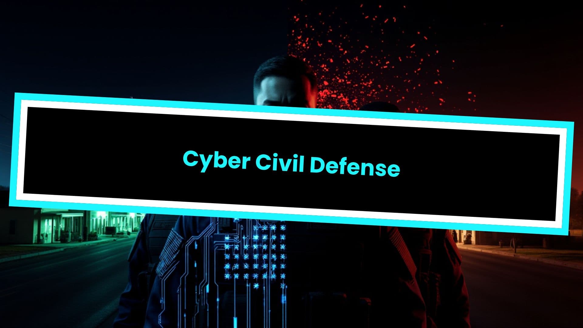 Cyber Civil Defense