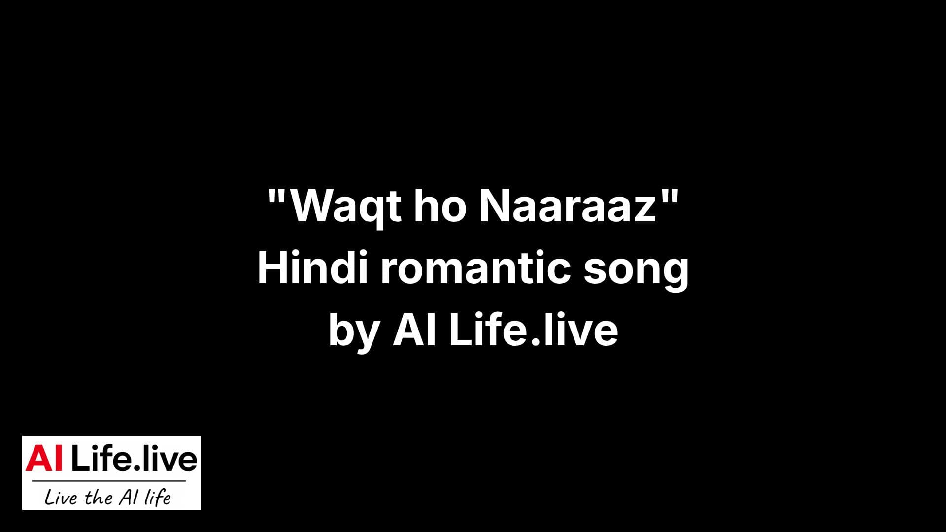 Waqt ho naraaz-c (edited)