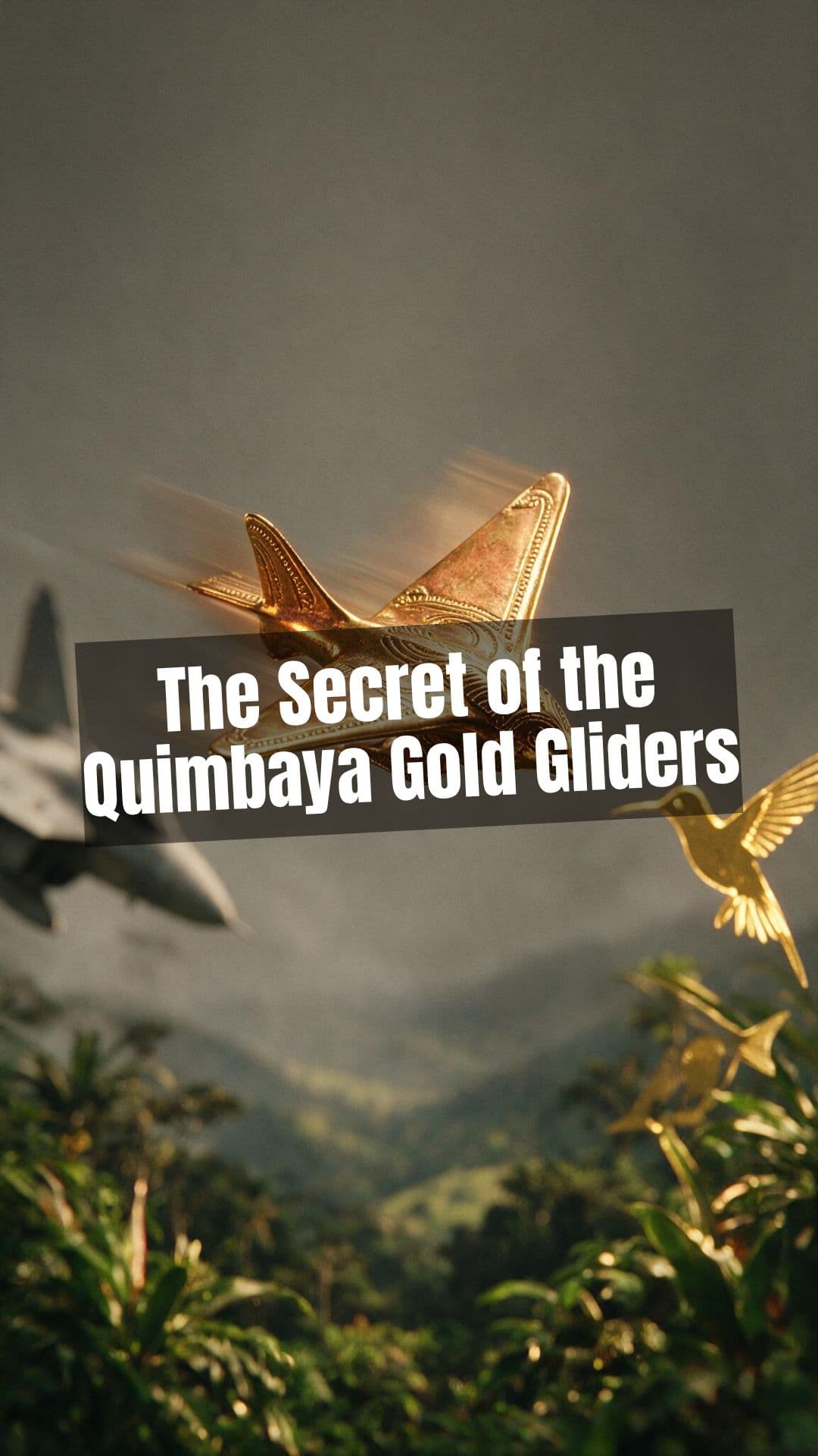 The Secret of the Quimbaya Gold Gliders