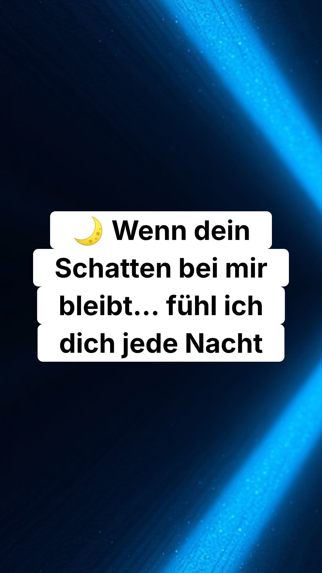 Wenn dein Schatten bei mir bleibt