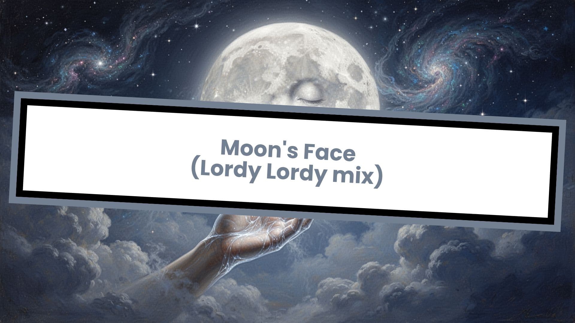 Moon's Face (Lordy Lordy Mix)