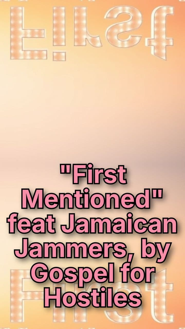 First Mentioned, feat Jamaican Jammers