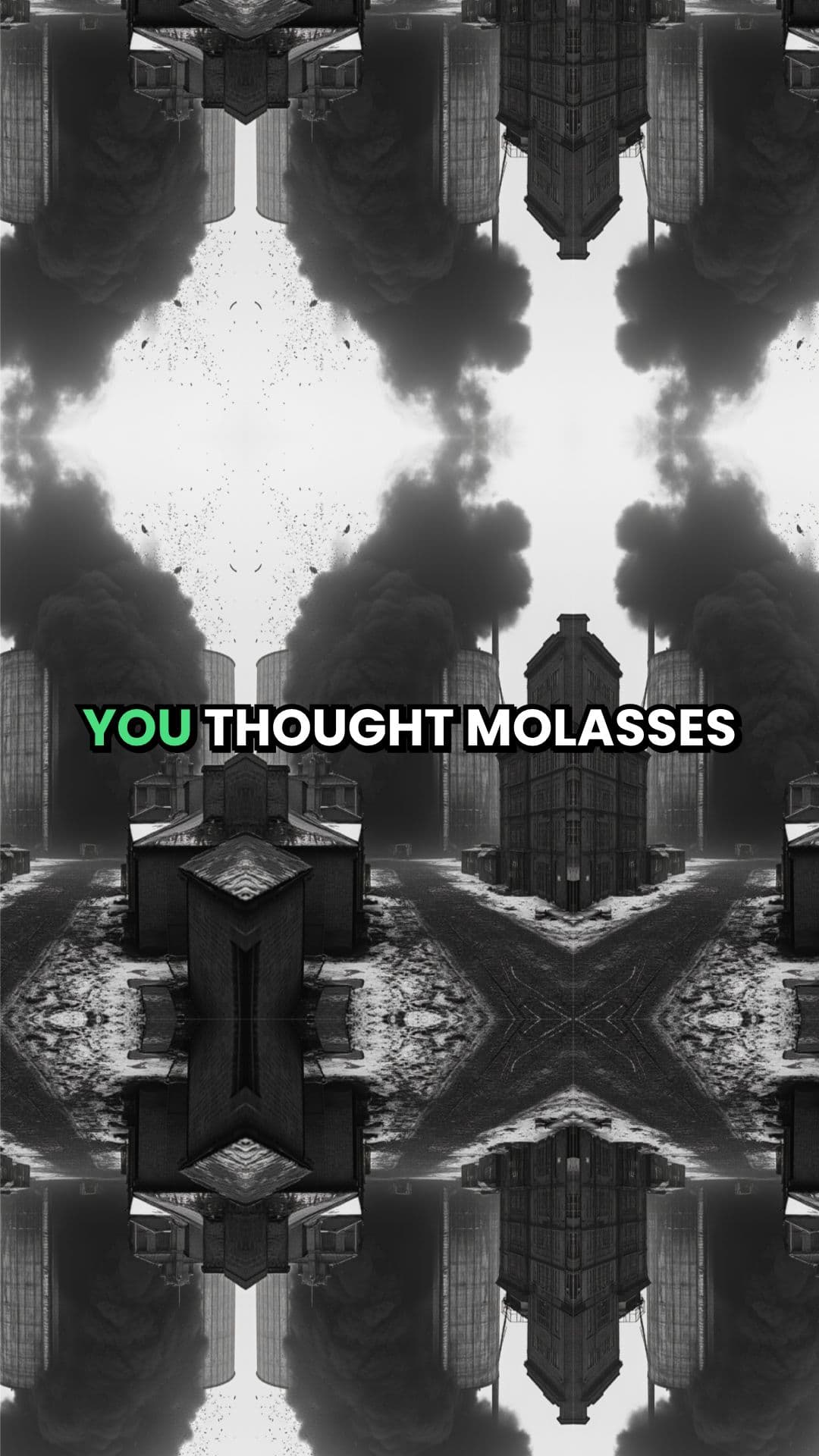 The Great Molasses Flood of 1919