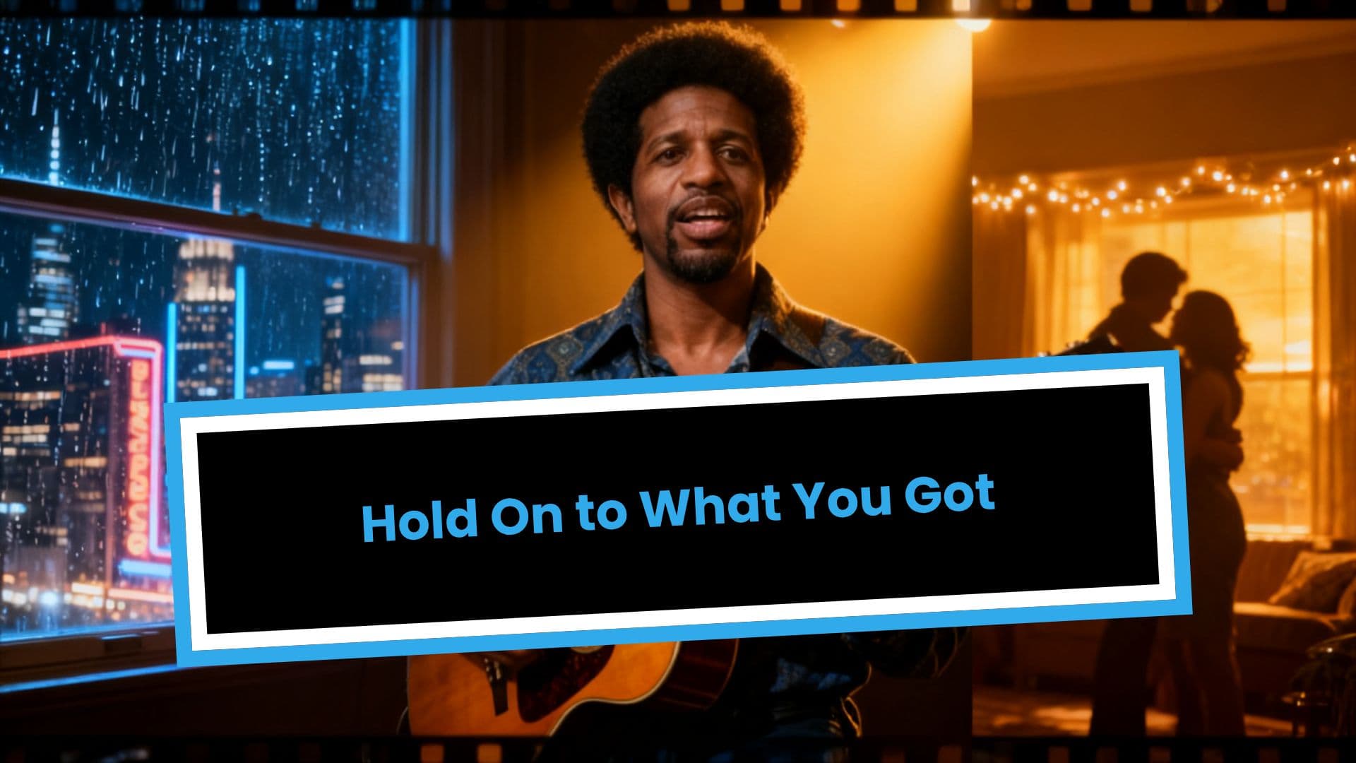 Hold On to What You Got