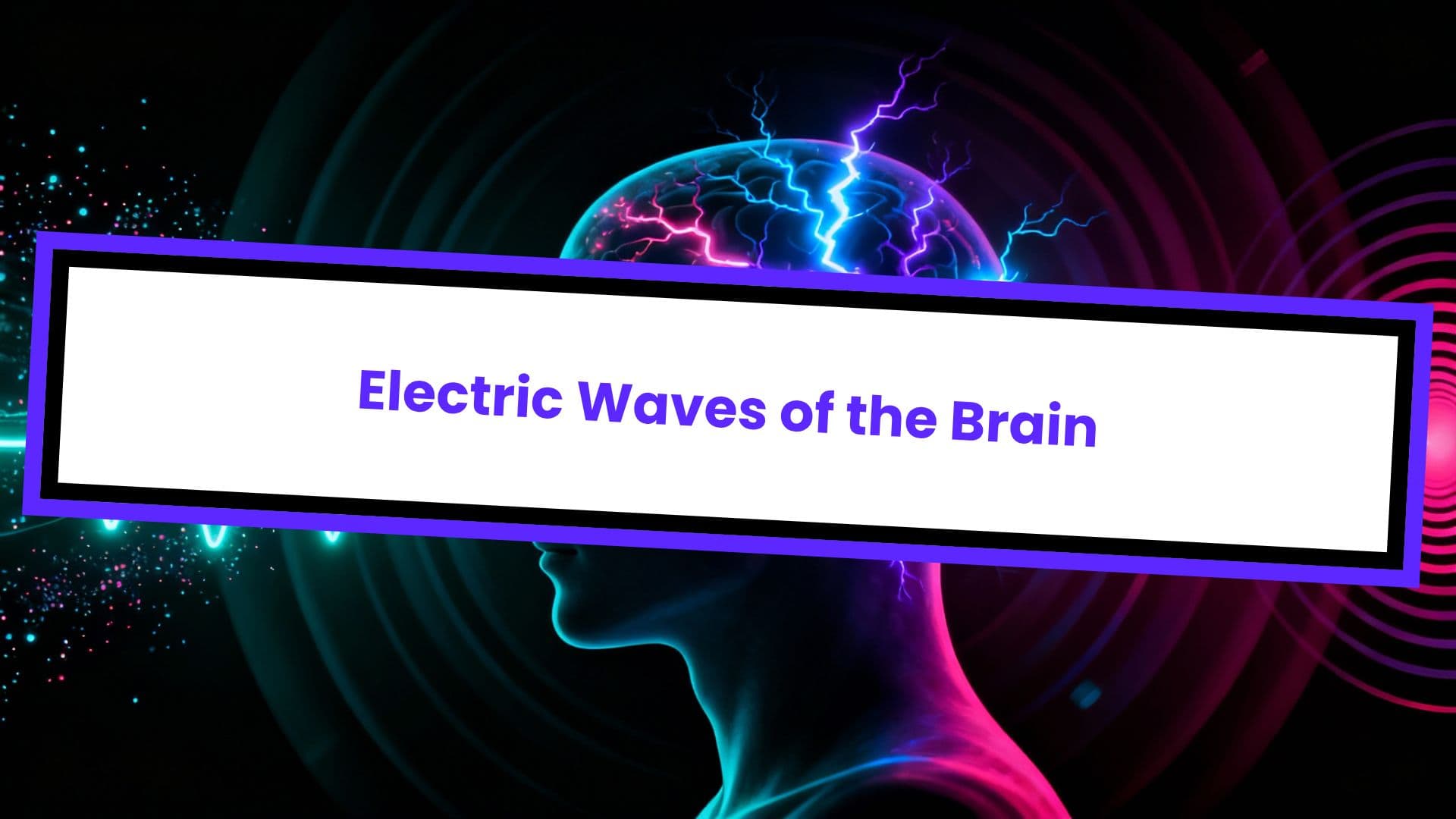 Electric Waves of the Brain