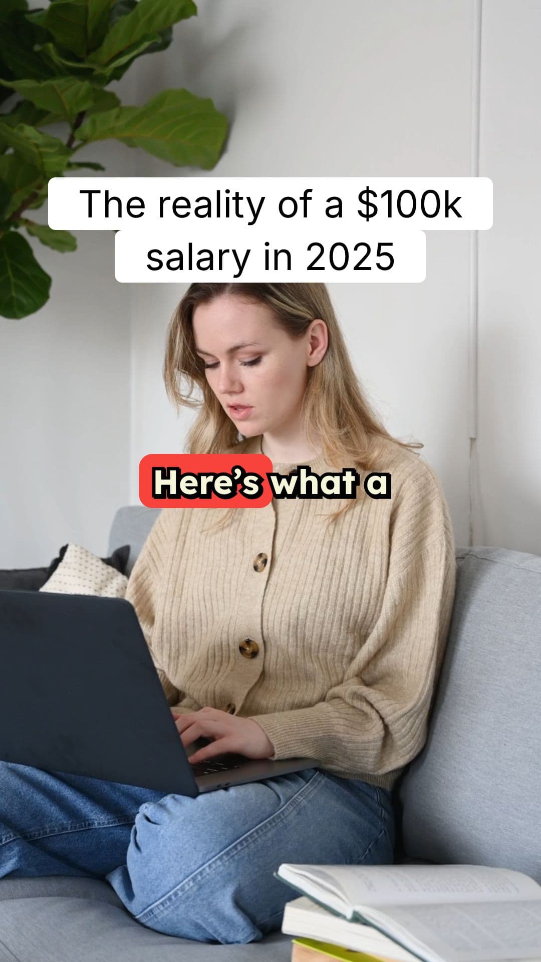 The Reality of a $100K Salary in 2025