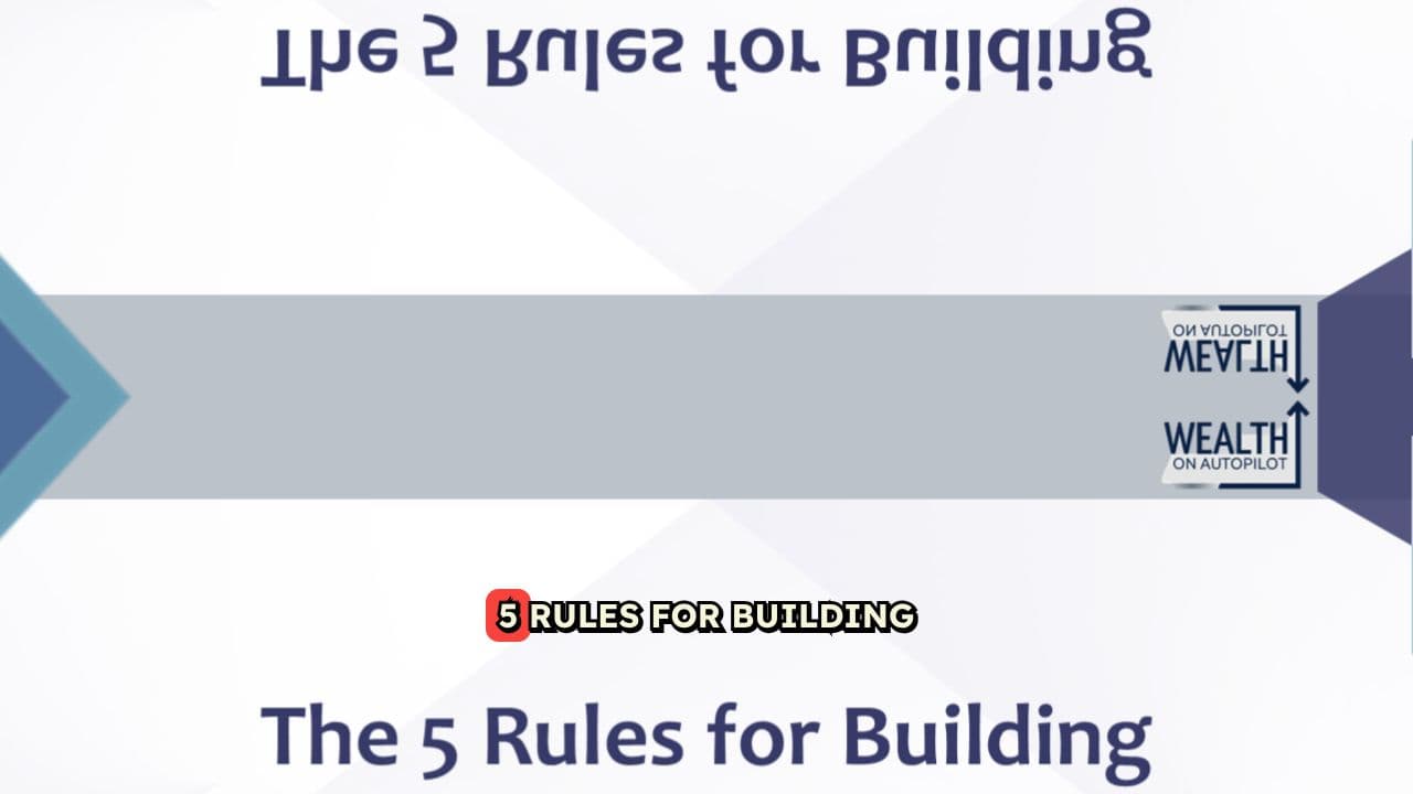 Building Sustainable Wealth: 5 Key Rules
