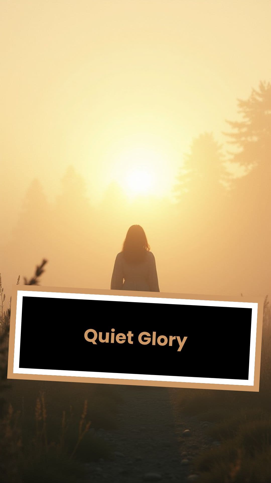 Quiet Glory
