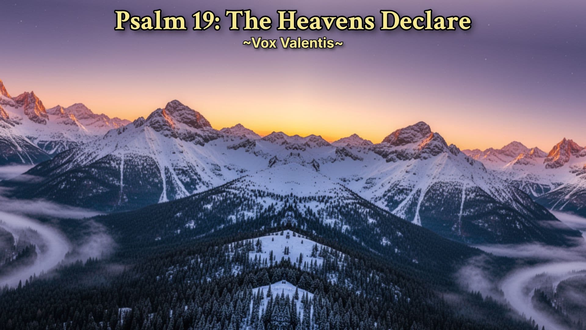 Psalm 19: The Heavens Declare