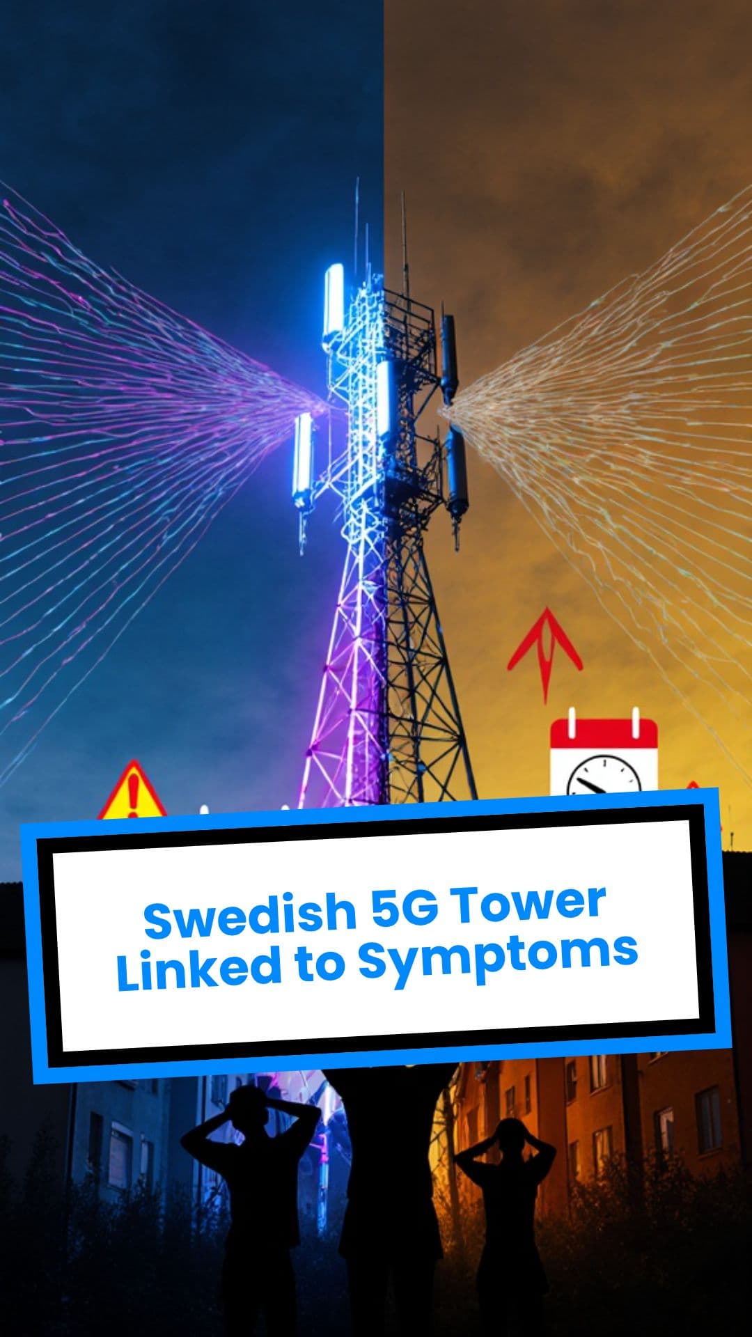 Swedish 5G Tower Linked to Symptoms