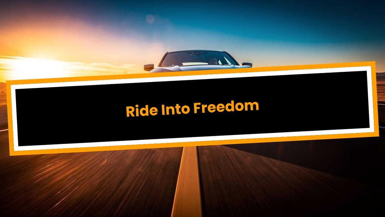 Ride Into Freedom