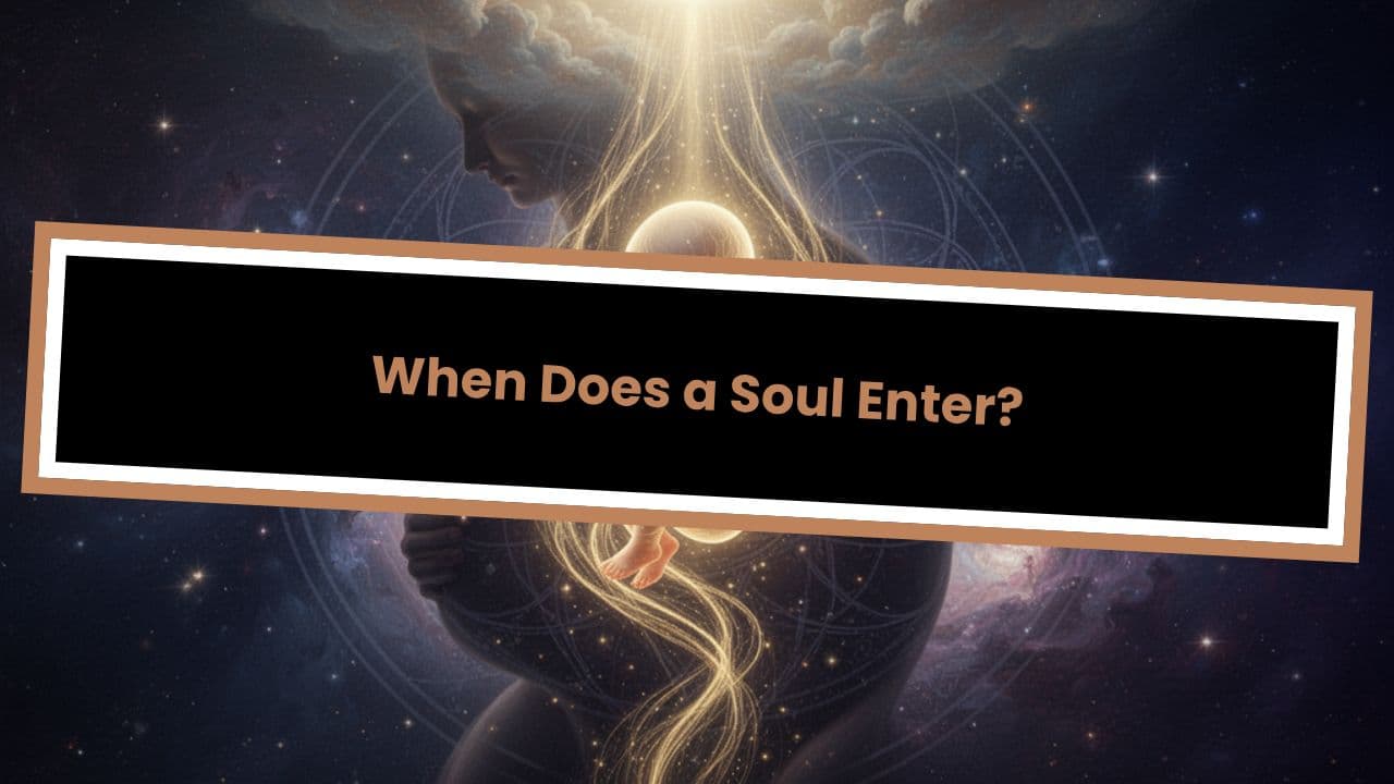 When Does a Soul Enter?