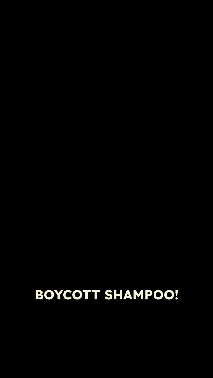 Boycott Shampoo, Demand Real Poo