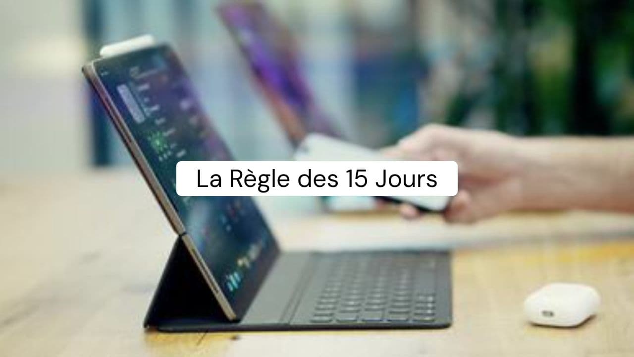 La Règle des 15 Jours