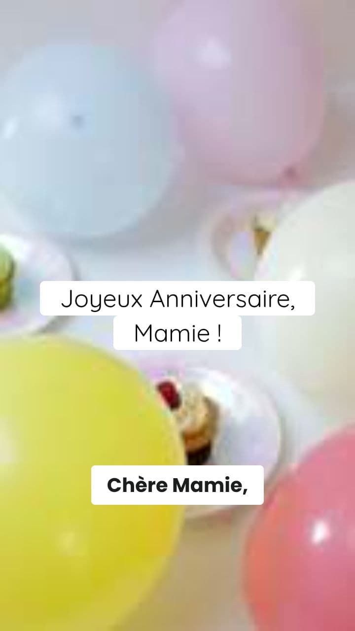 Joyeux Anniversaire Mamie par Fido