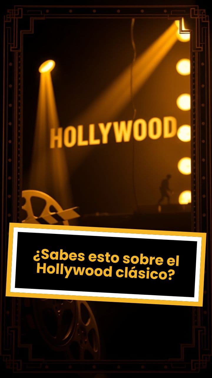 ¿Sabes esto sobre el Hollywood clásico?
