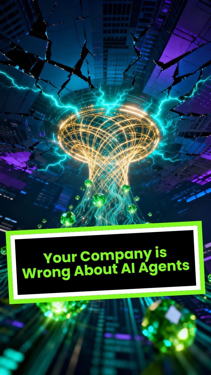 Your Company is Wrong About AI Agents