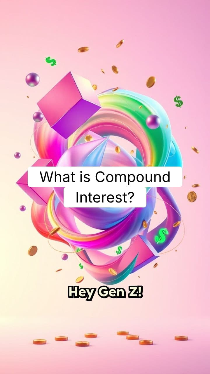 Compound Interest for Gen Z: Unlock Your Future!