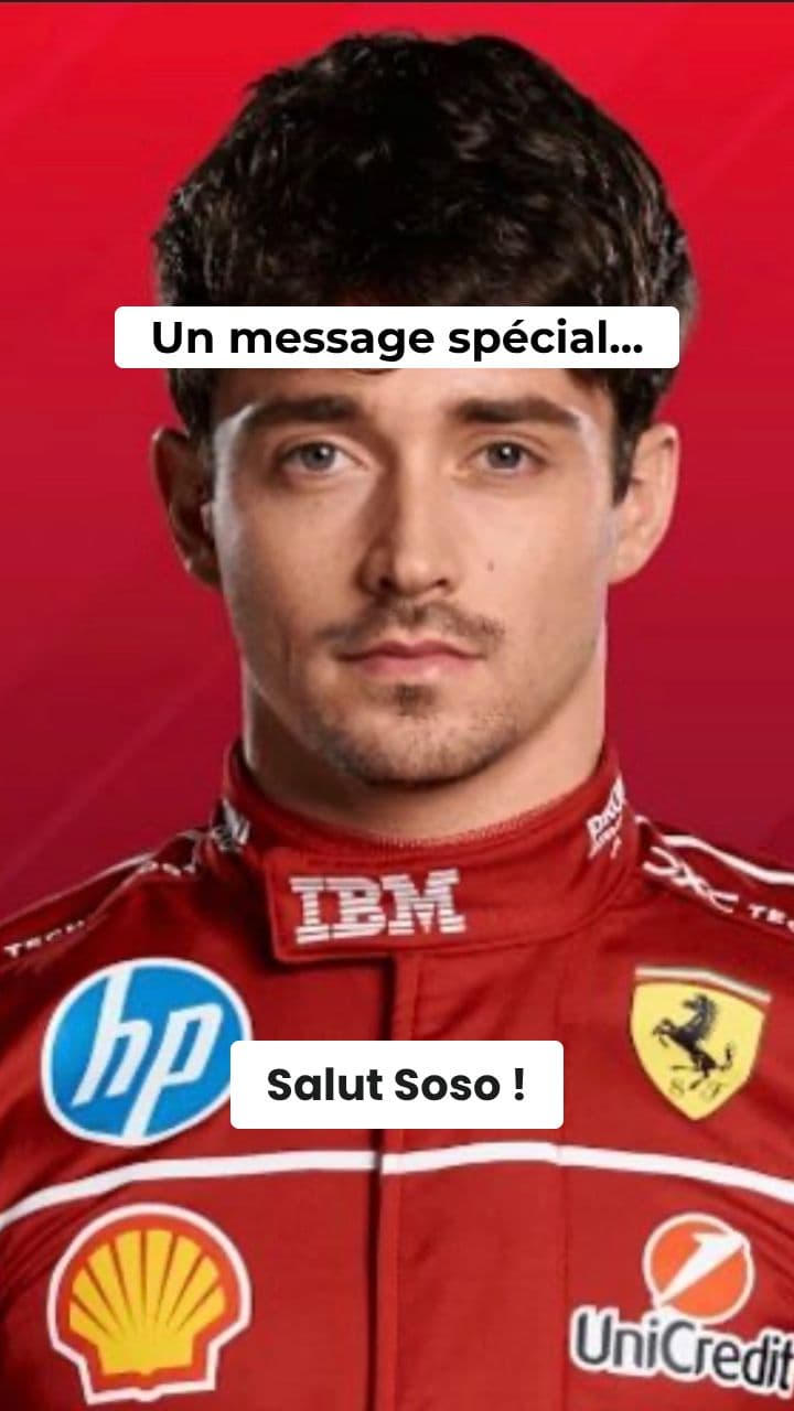Message d'Anniversaire de Charles Leclerc pour Soso