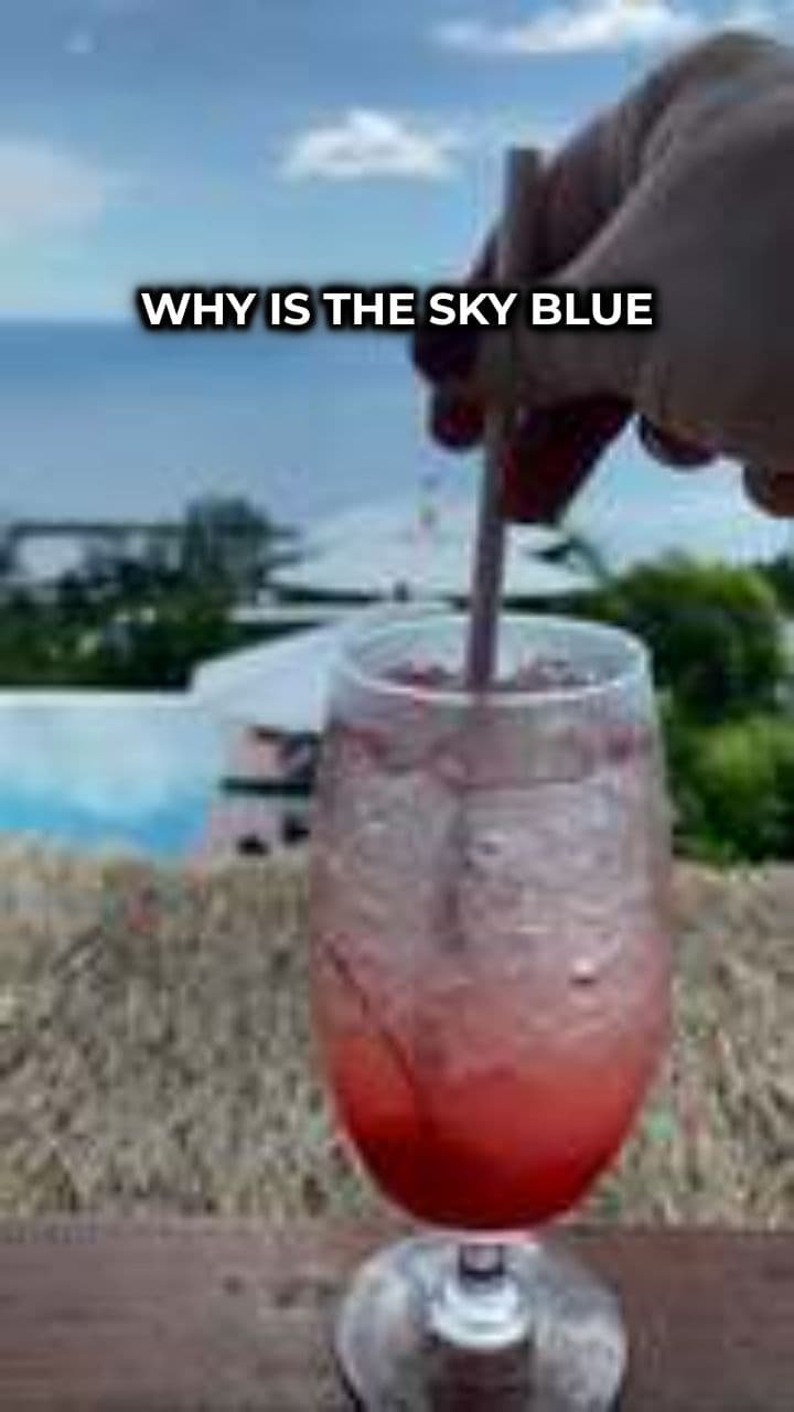 Why is the Sky Blue?