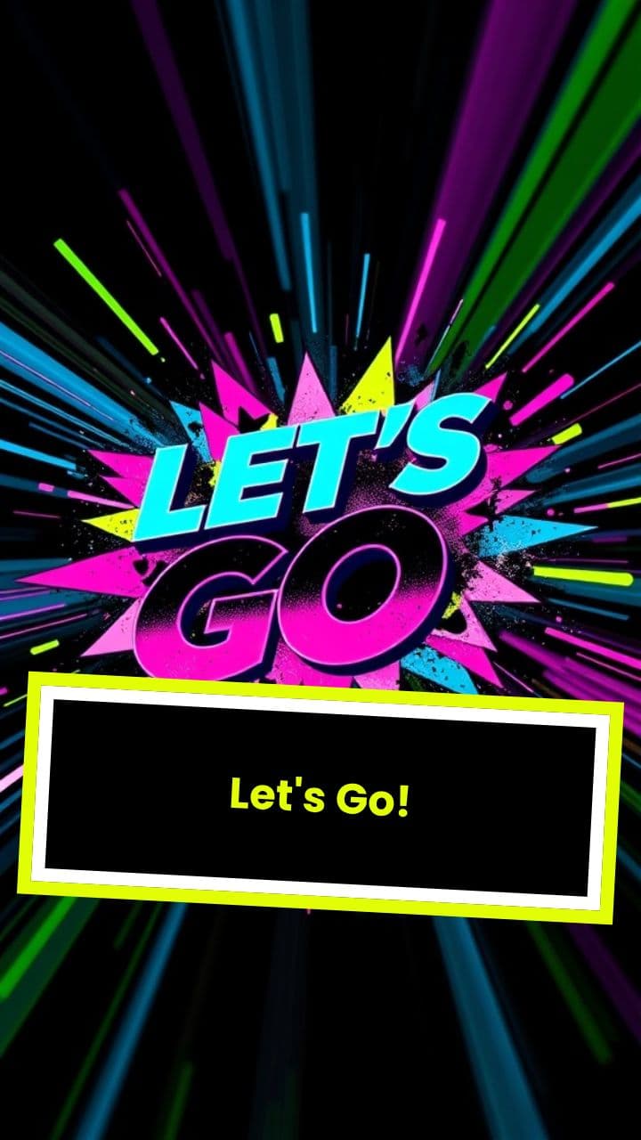 Let's Go!