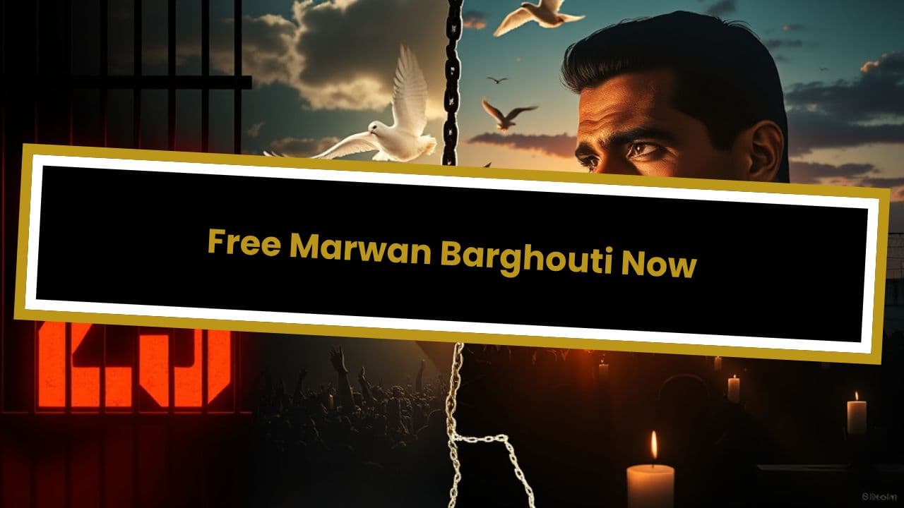 Free Marwan Barghouti Now