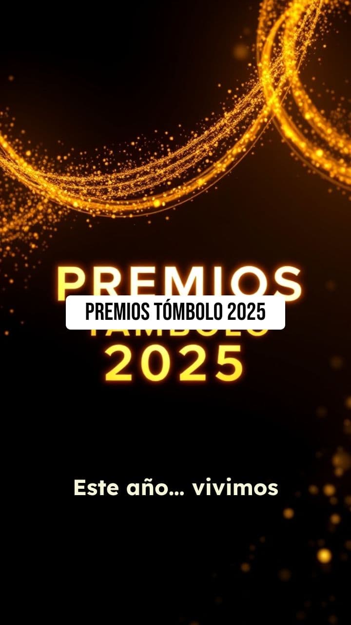 Premios Tómbolo 2025 Intro