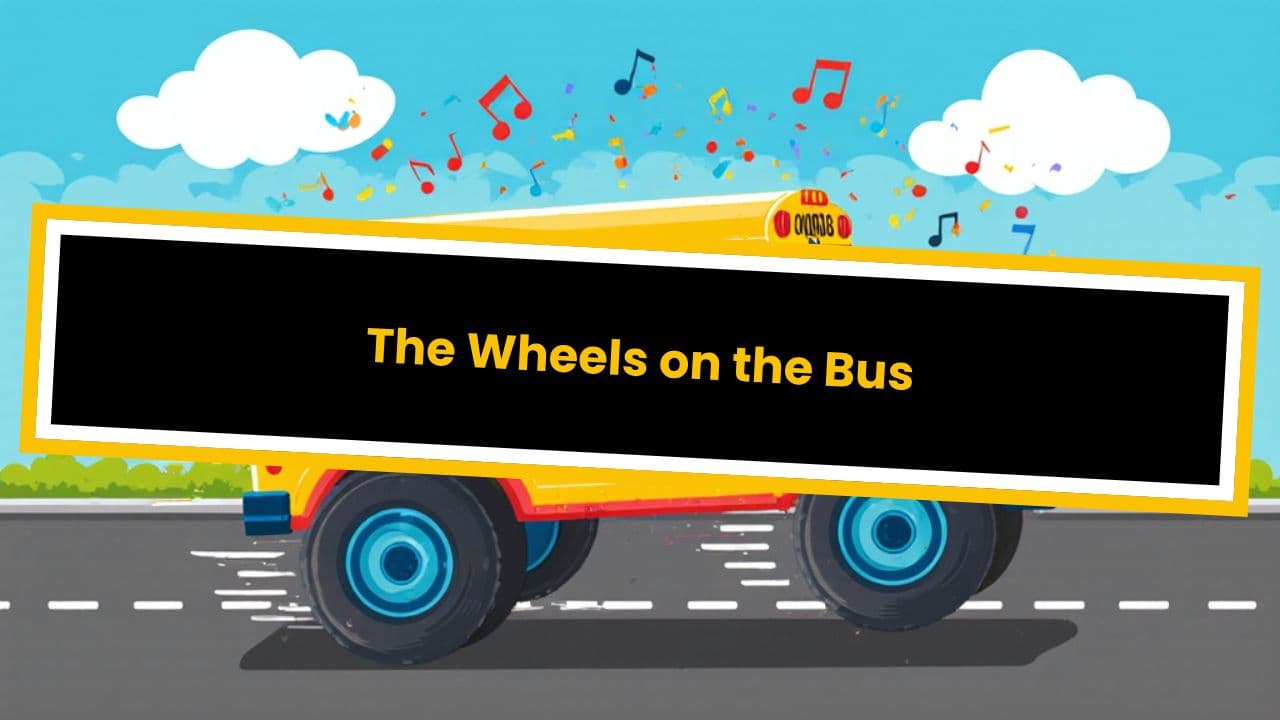 The Wheels on the Bus