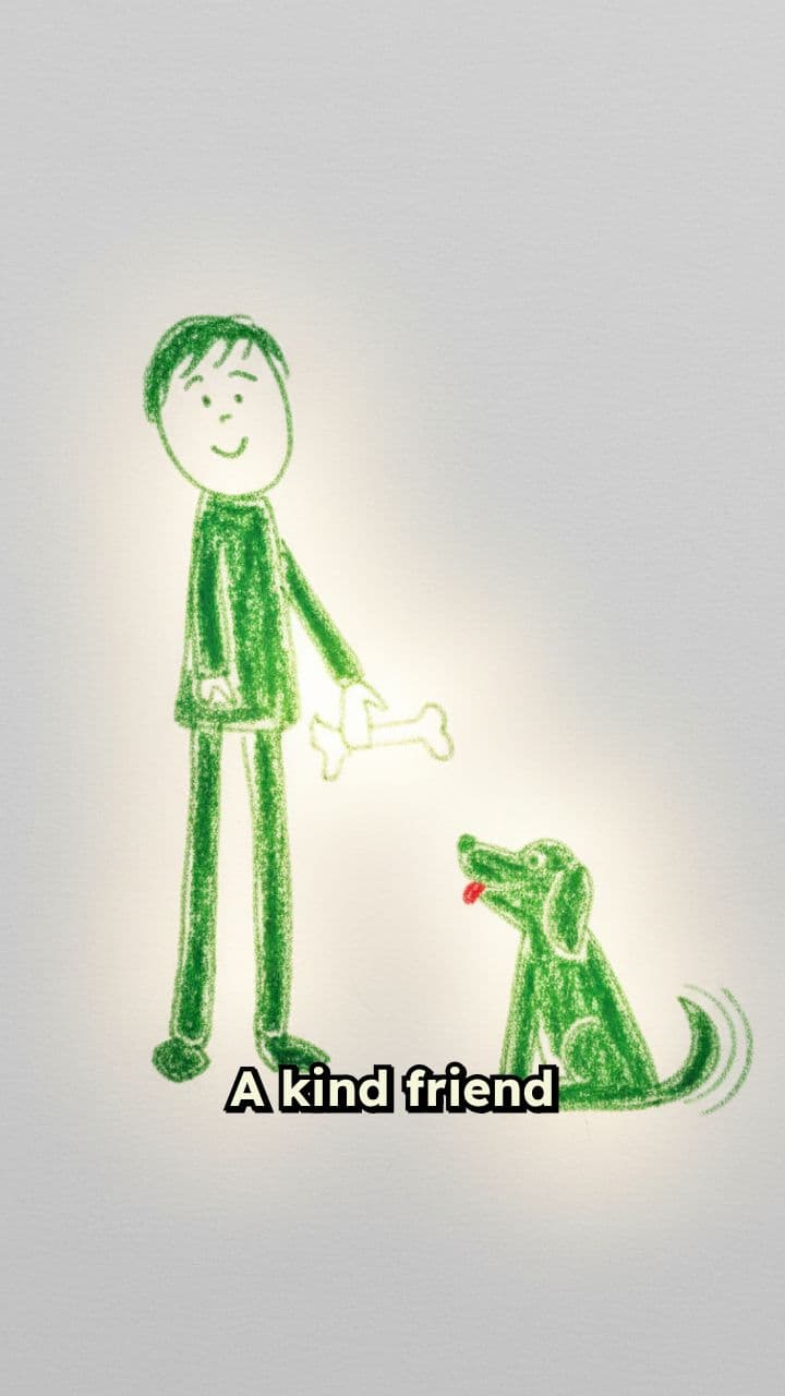 The Kind Friend and the Happy Dog