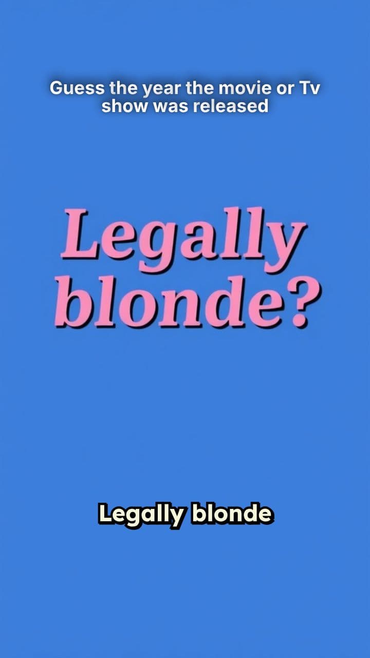 Guess the year the movie or Tv show was released