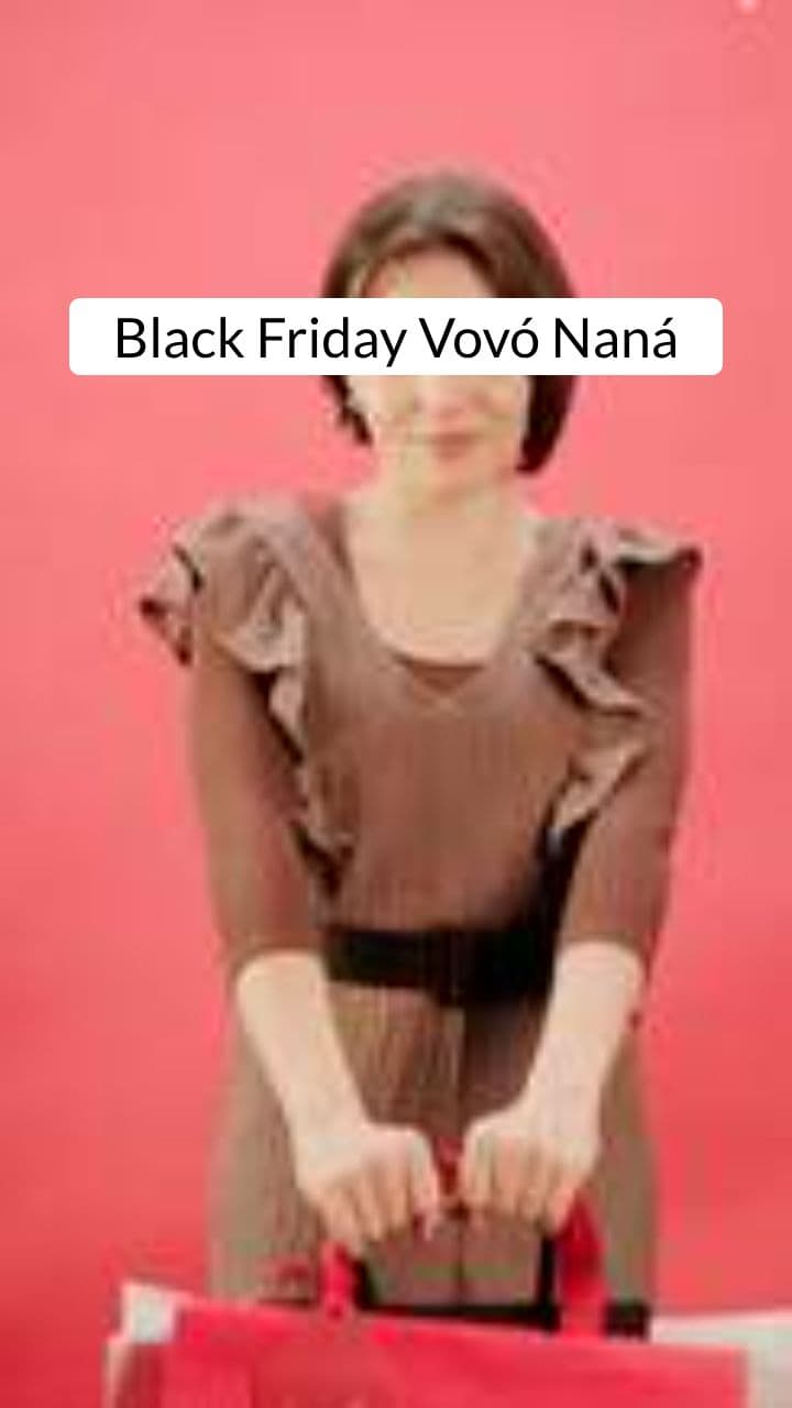 Black Friday Vovó Naná