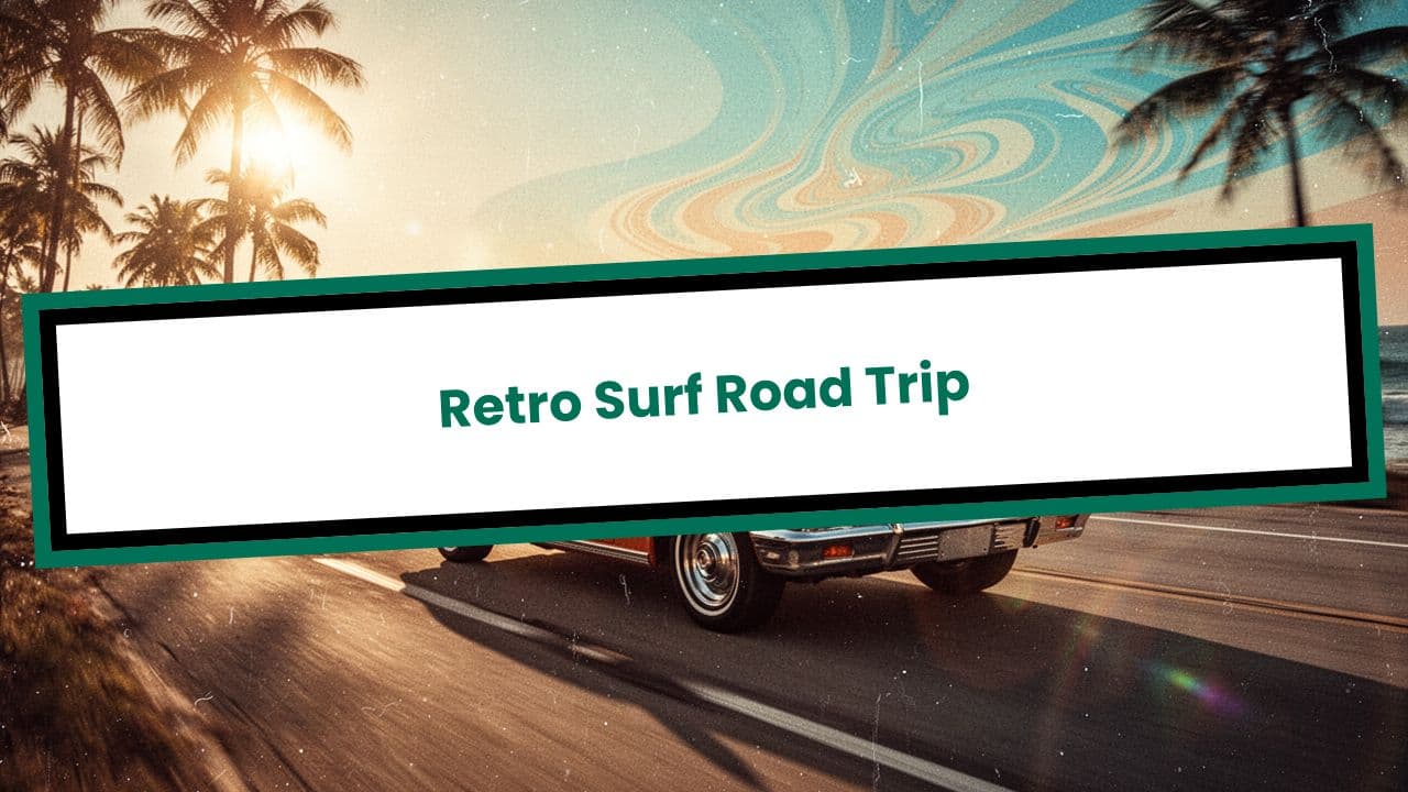 Retro Surf Road Trip