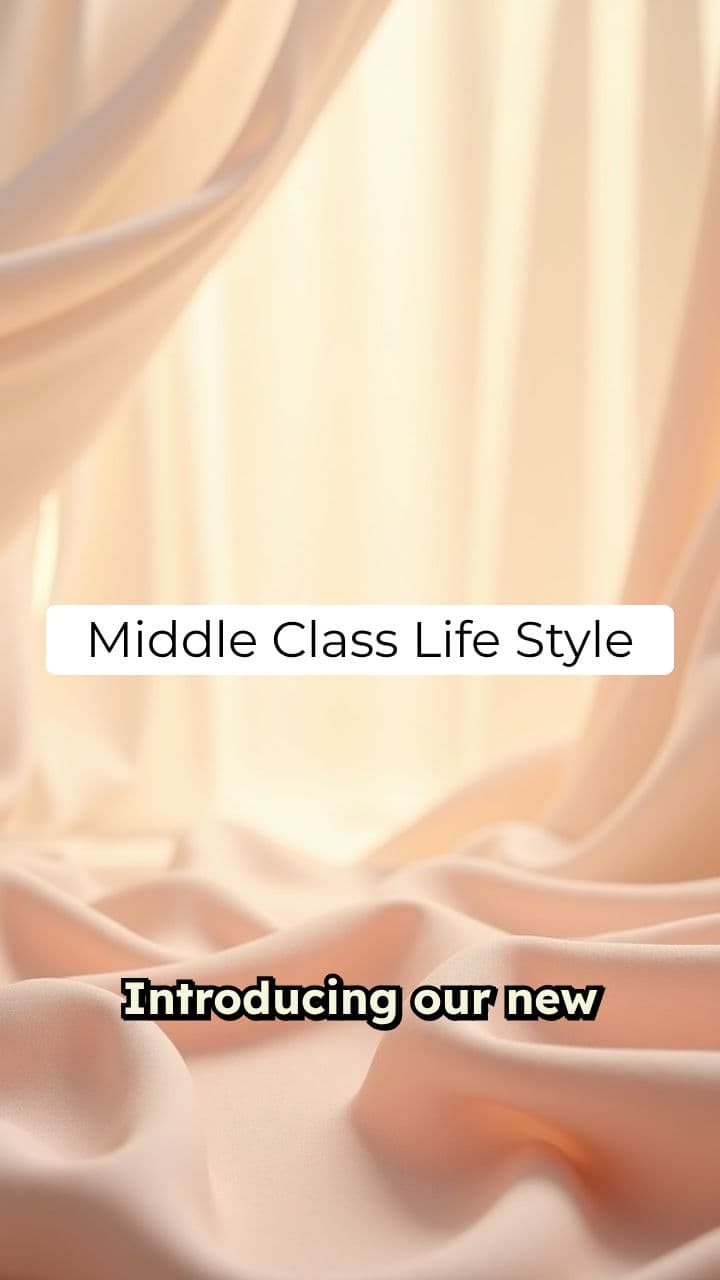 Middle Class Life Style - Launch Announcement