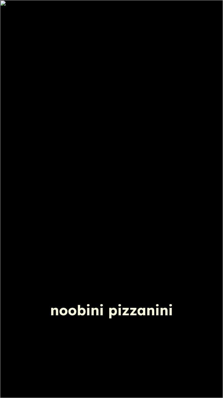 Noobini Pizzanini