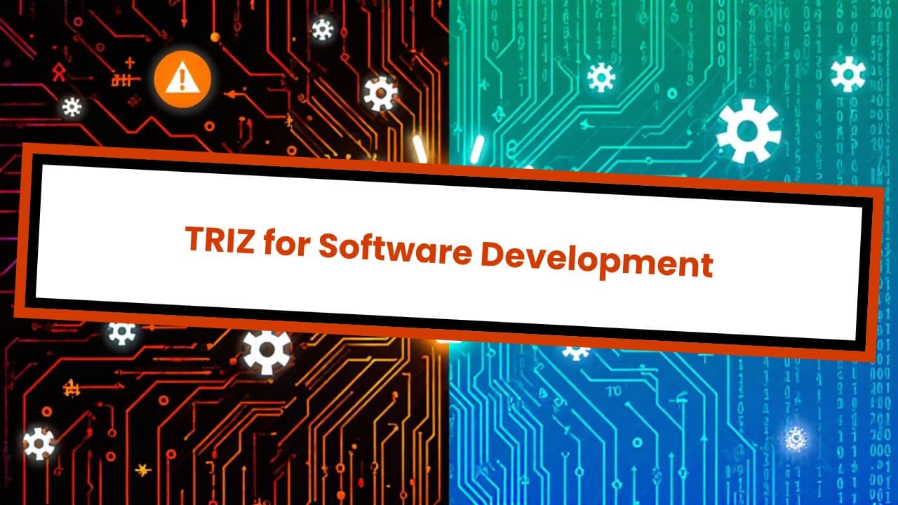 TRIZ for Software Development