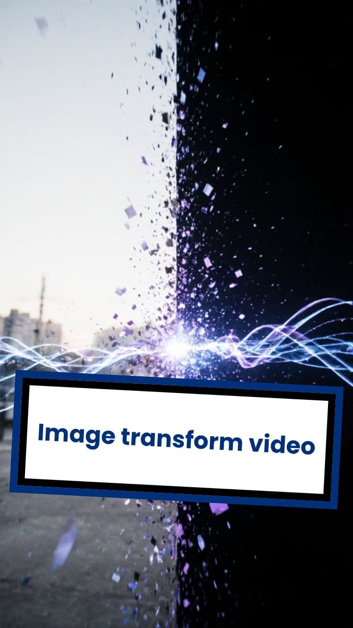 Image transform video
